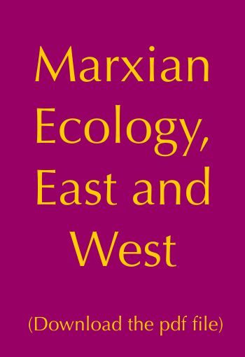  Marxian Ecology, East and West