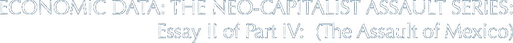 ECONOMIC DATA: THE NEO-CAPITALIST ASSAULT
