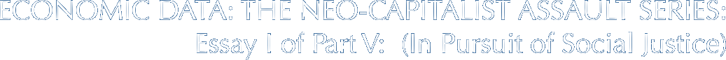 ECONOMIC DATA: THE NEO-CAPITALIST ASSAULT
